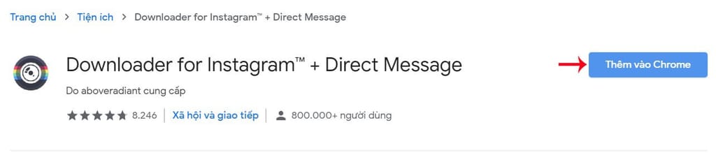 Tải và cài đặt tiện ích Downloader for Instagram™ + Direct Message trên trình duyệt Chrome