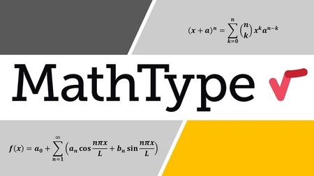 Download Mathtype 7.4 mới nhất | Kèm hướng dẫn kích hoạt